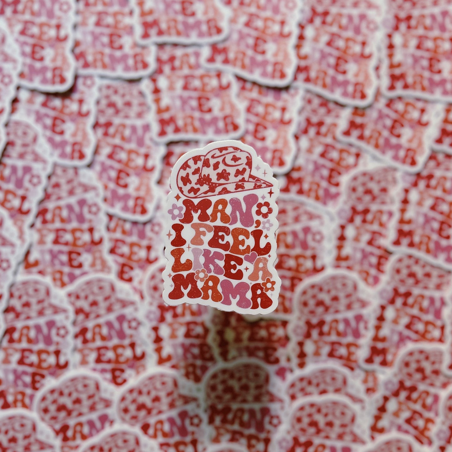 Feel Like a Mama Club Sticker