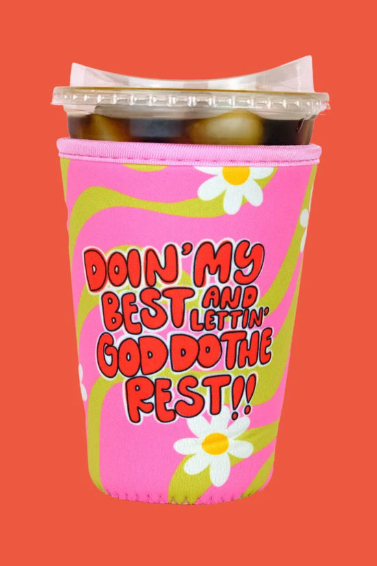 Lettin' God do the Rest Iced Beverage Coozie