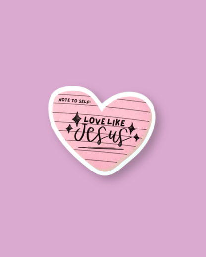 Love Like Jesus Sticker