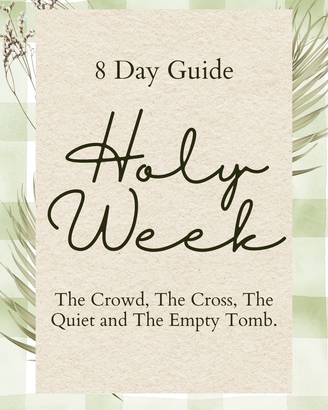Holy Week 8 Day Reading Plan [Digital Download]