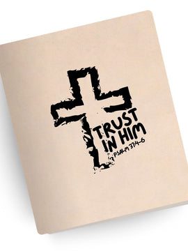 Trust in Him Engraved Bible