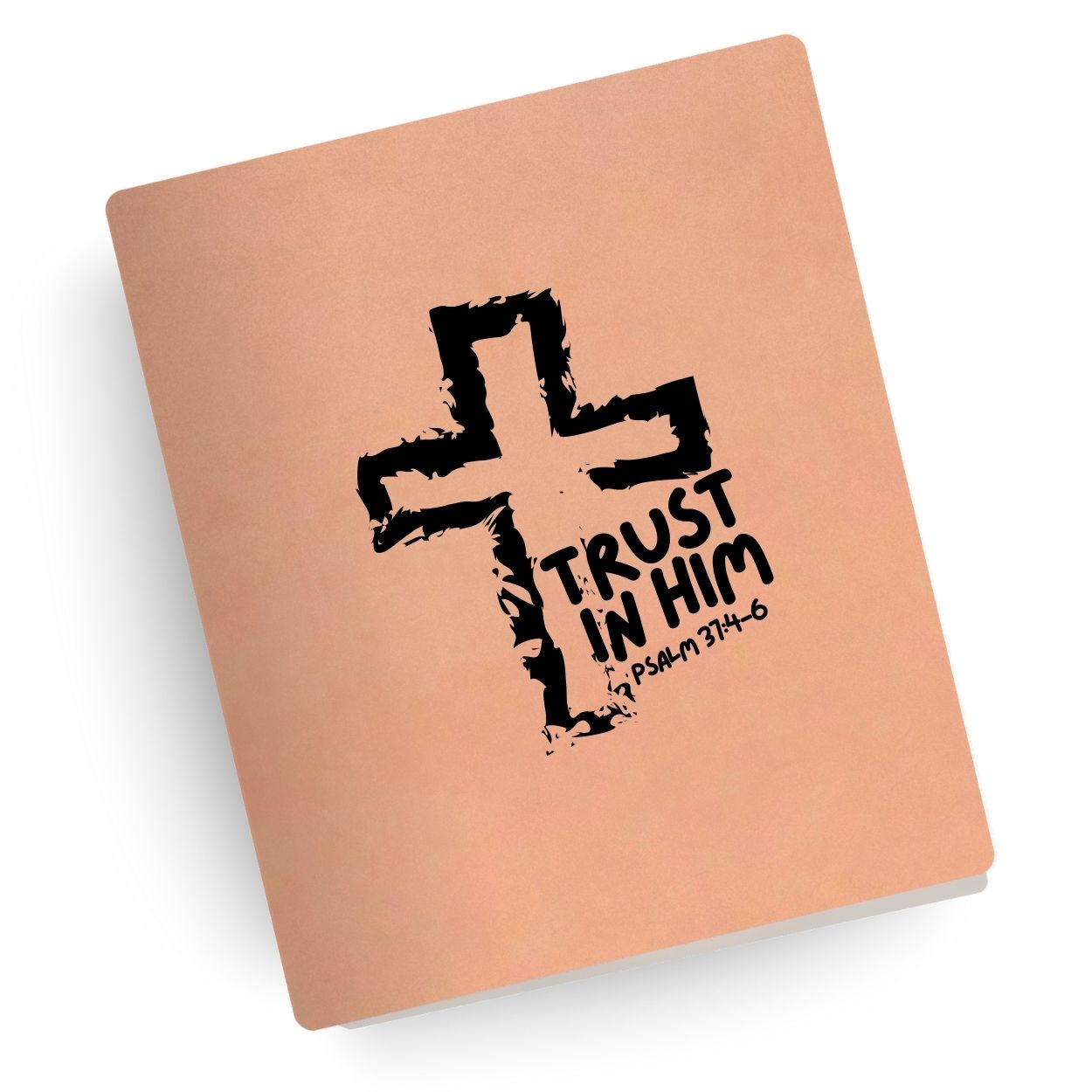Trust in Him Engraved Bible