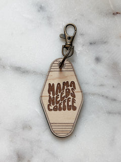 Mama Needs Coffee Keychain