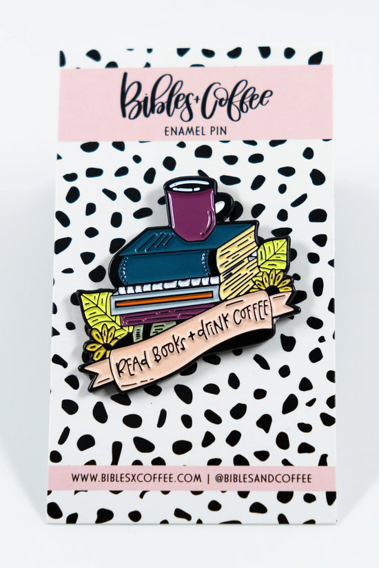 Read Books + Drink Coffee Enamel Pin