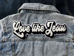 Love Like Jesus Patch