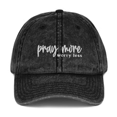 Pray More Worry Less Embroidered Hat