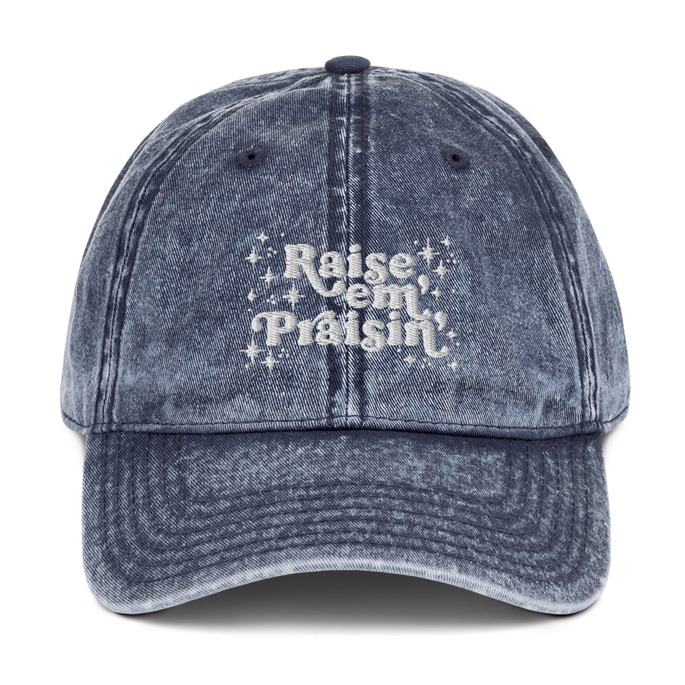 Raise Em' Praisin Embroidered Hat